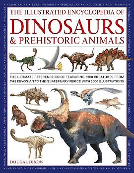 Dinosaurs and Prehistoric Creatures, the Illustrated Enc of
