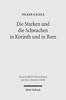 Die Starken und die Schwachen in Korinth und in Rom