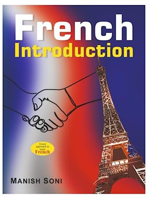 French Introduction: Learn From English and Hindi