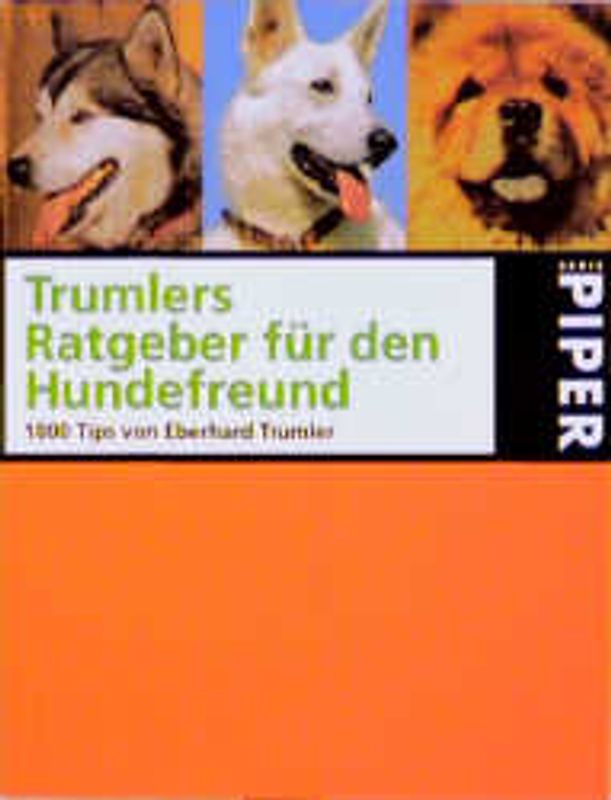 Trumlers Ratgeber für den Hundefreund
