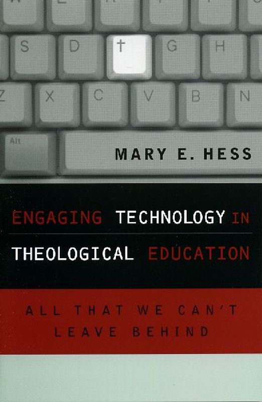 Engaging Technology in Theological Education