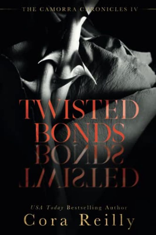 Twisted Bonds (The Camorra Chronicles, Band 4)