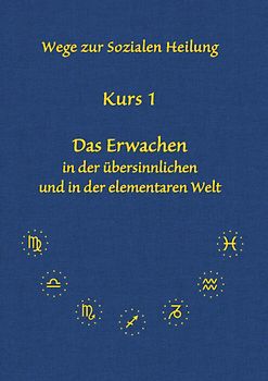 Kurs 1 Das Erwachen