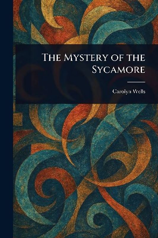 The Mystery of the Sycamore