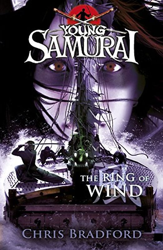 The Ring of Wind (Young Samurai, Book 7) - Bradford, Chris