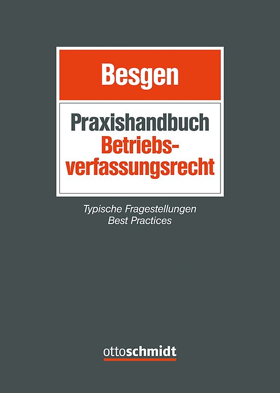 Praxishandbuch Betriebsverfassungsrecht