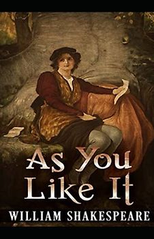 As You Like It Illustrated