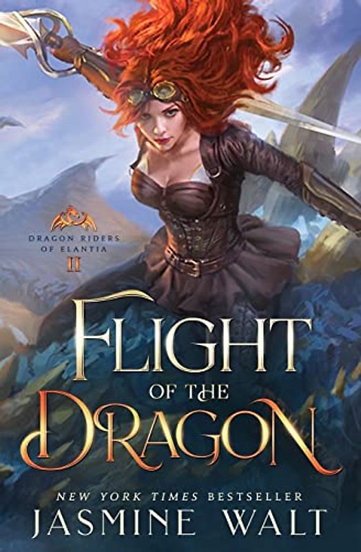 Flight of the Dragon: A Dragon Fantasy Adventure (Dragon Riders of Elantia, Band 2)