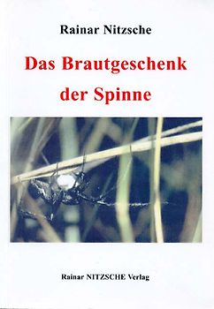 Das Brautgeschenk der Spinne