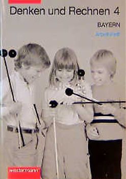 Denken und Rechnen. Mathematik für Grundschulen in Bayern. Arbeitsheft