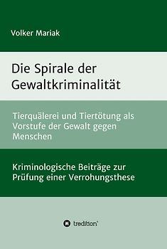 Die Spirale der Gewaltkriminalität