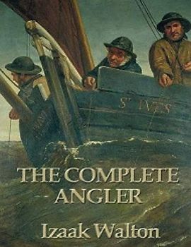 The Compleat Angler (Annotated)