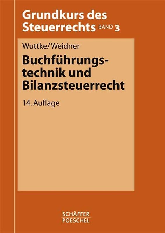Buchführungstechnik und Bilanzsteuerrecht
