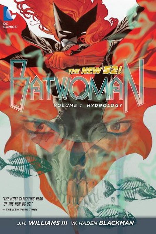 The New 52: Batwoman: Vol. 1 - Hydrology - J. . Williams III [Hardcover]