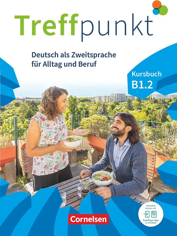 Treffpunkt - Deutsch für die Integration - Allgemeine Ausgabe – Deutsch als Zweitsprache für Alltag und Beruf - B1: Teilband 2