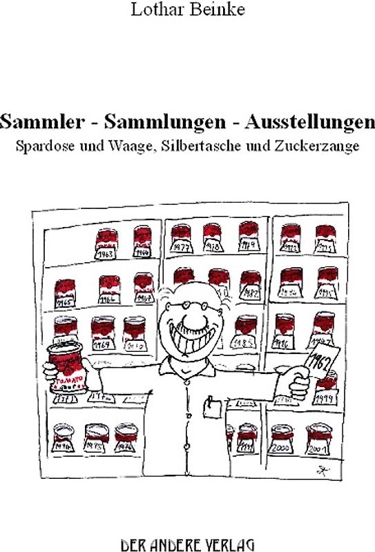 Sammler - Sammlungen - Ausstellungen