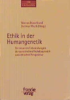 Ethik in der Humangenetik