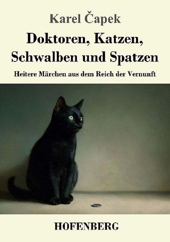Doktoren, Katzen, Schwalben und Spatzen