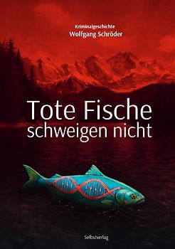 Tote Fische schweigen nicht