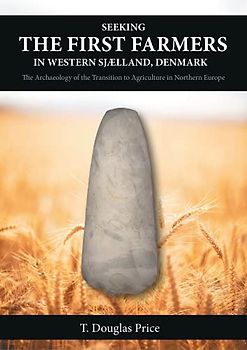 Seeking the First Farmers in Western Sjælland, Denmark