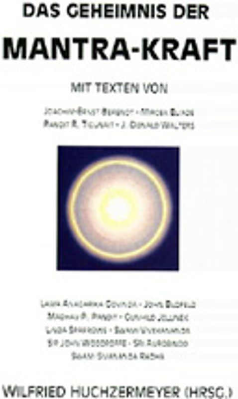 Das Geheimnis der Mantra-Kraft
