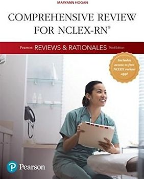 Pearson Reviews & Rationales: Comprehensive Review for NCLEX-RN (Comprehensive Review for the NCLEX-RN)