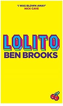 Lolito - Ben Brooks [Paperback]