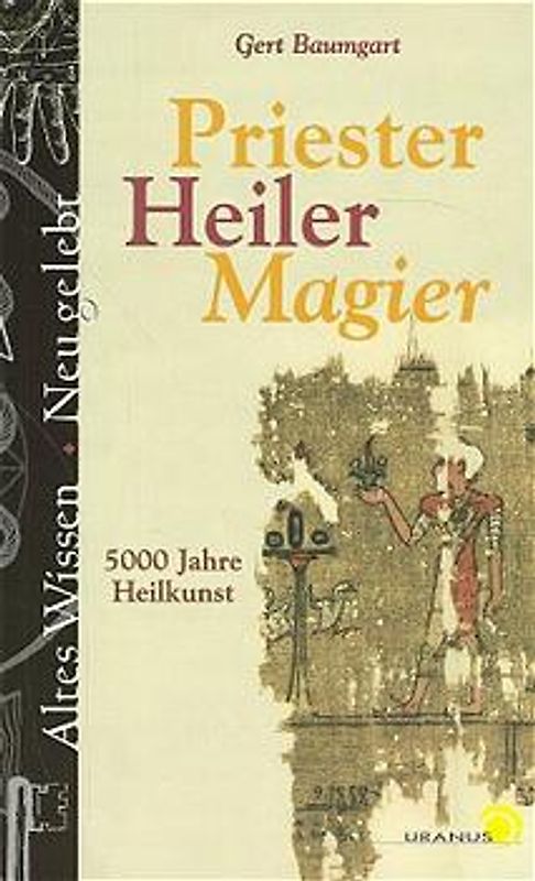 Priester, Heiler, Magier