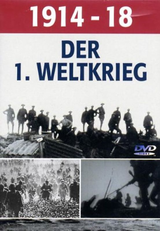 Der erste Weltkrieg: 1914 - 1918 DVD