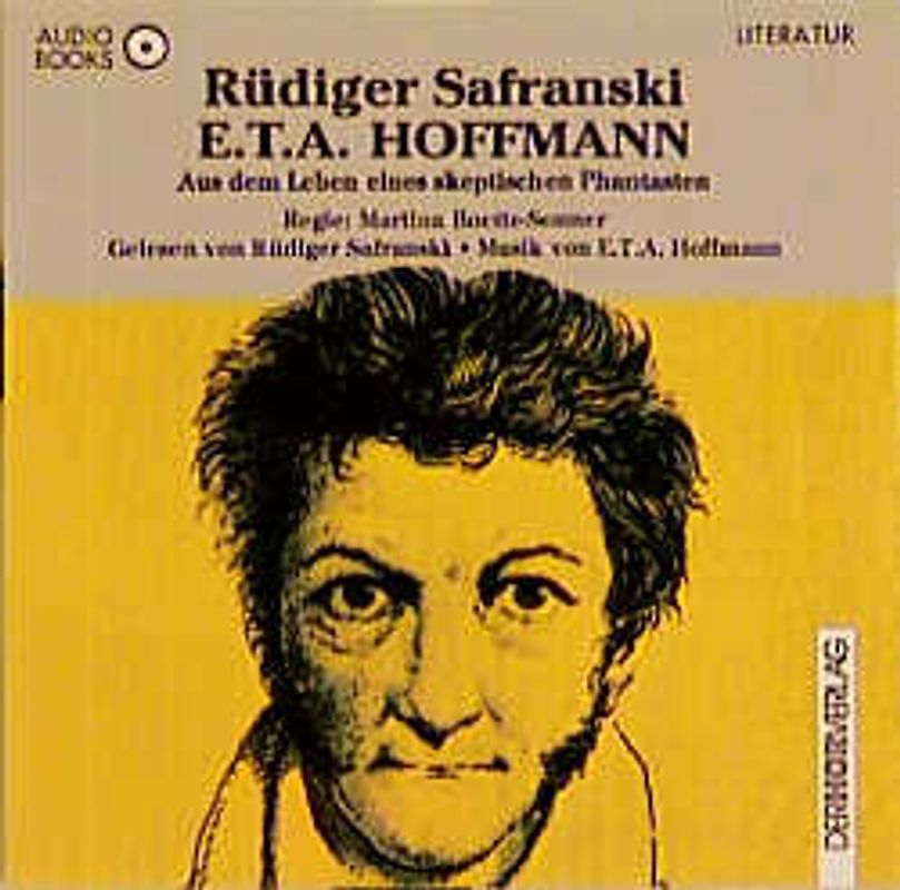E.T.A. Hoffmann. Das Leben eines skeptischen Phantasten