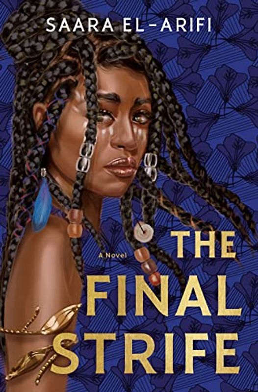 The Final Strife: A Novel (The Ending Fire Trilogy, Band 1)
