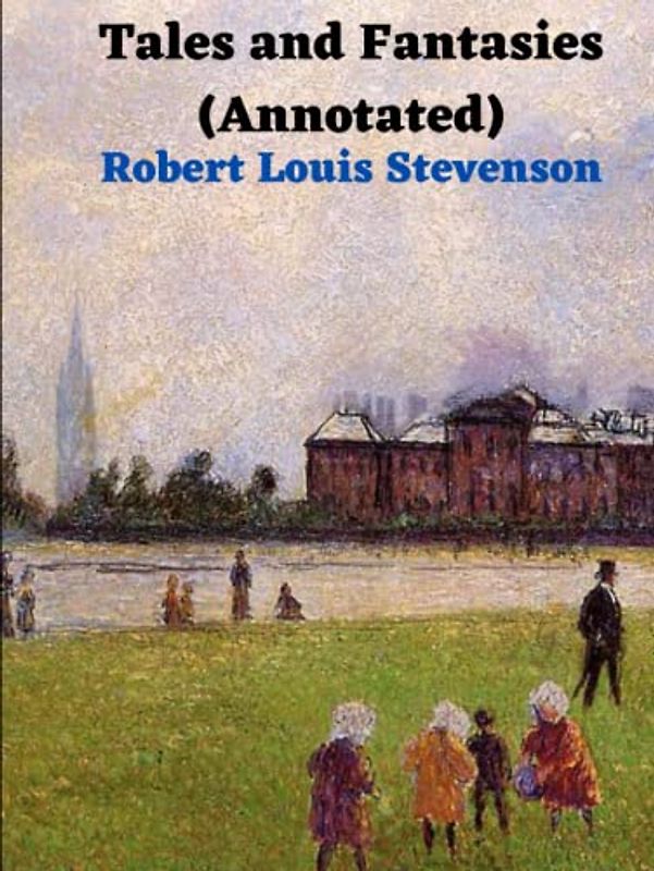 Tales and Fantasies (Annotated)
