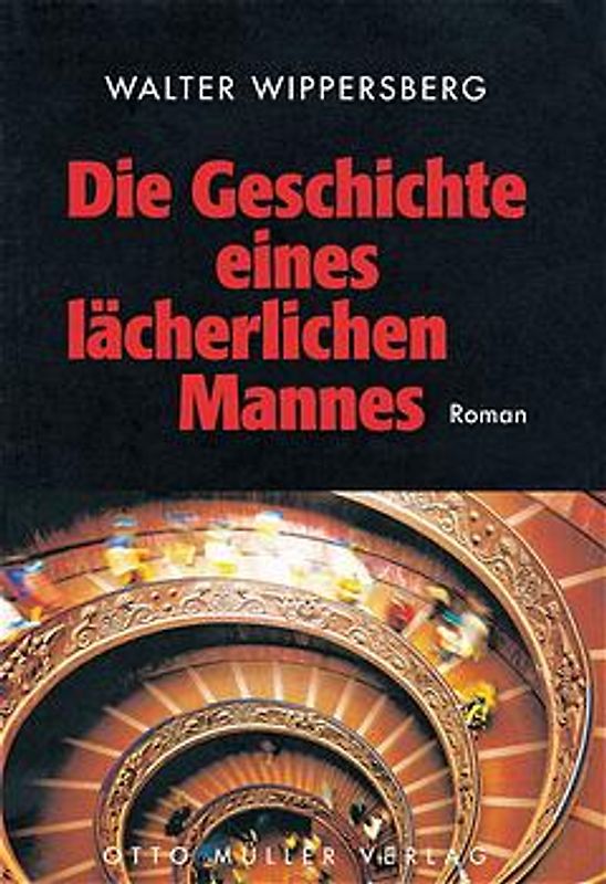 Die Geschichte eines lächerlichen Mannes