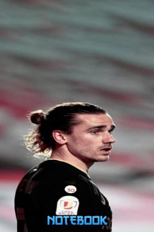 Notebook : Antoine Griezmann Notebook 100 Pages Collage Lined Pages Thankgiving Notebook Journal Gift Idea For Students, Teens, Boy and Girl #254