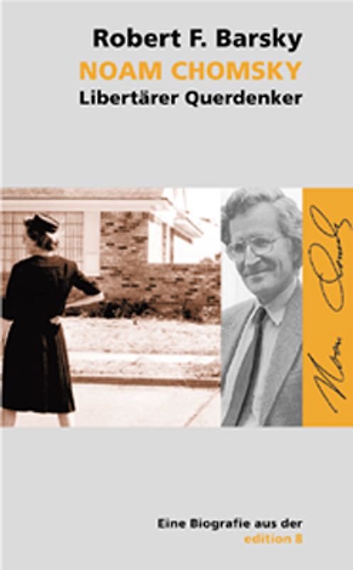 Noam Chomsky: Libertärer Querdenker