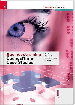 Businesstraining, Übungsfirma, Case Studies II HAK