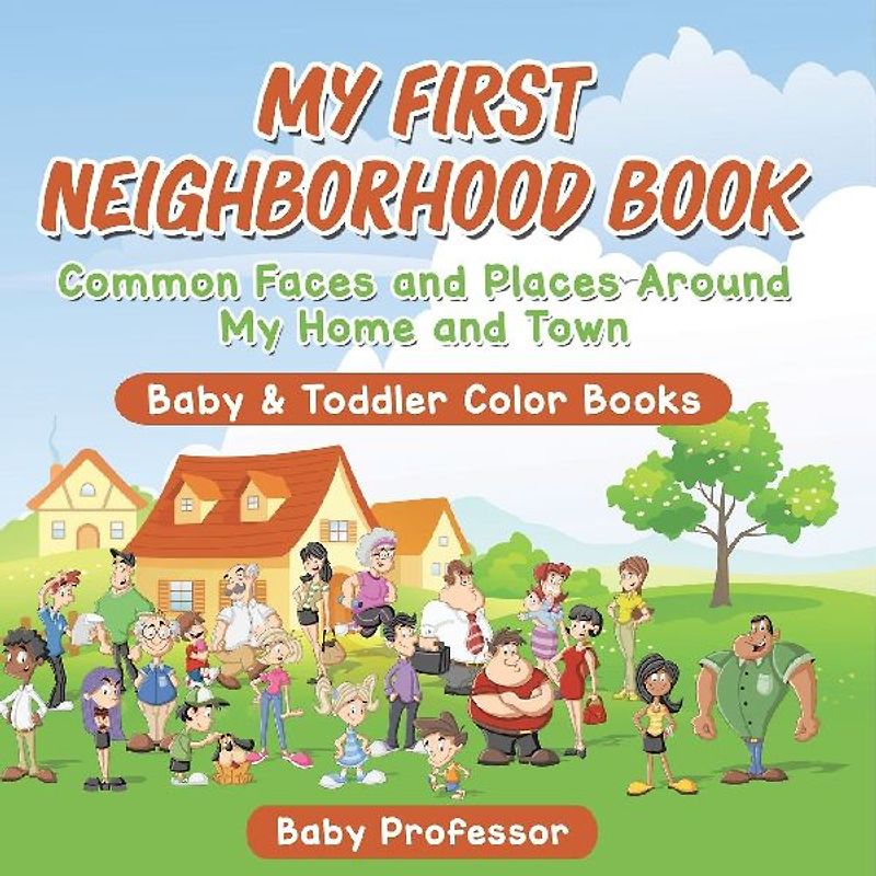 My First Neighborhood Book