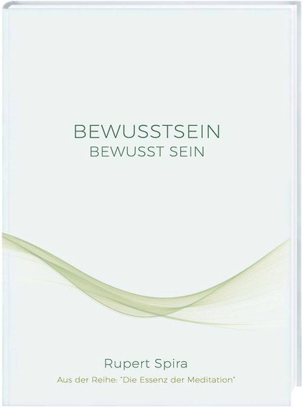 Bewusstsein bewusst sein