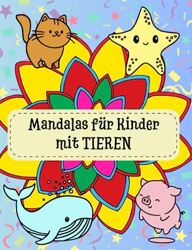 Mandalas für Kinder mit Tieren ★: einfache Mandala-Motive mit Tieren, ideal für Kinder ab 4 Jahren
