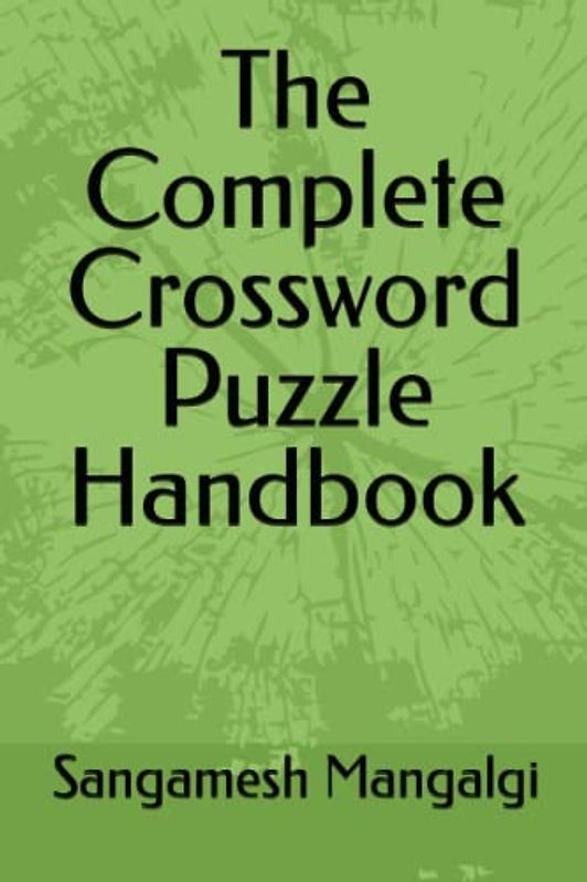 The Complete Crossword Puzzle Handbook