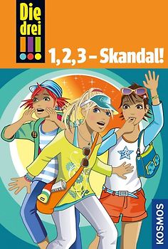 Die drei !!!, 1,2,3 - Skandal!