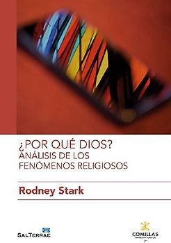 ¿Por qué Dios? : análisis de los fenómenos religiosos