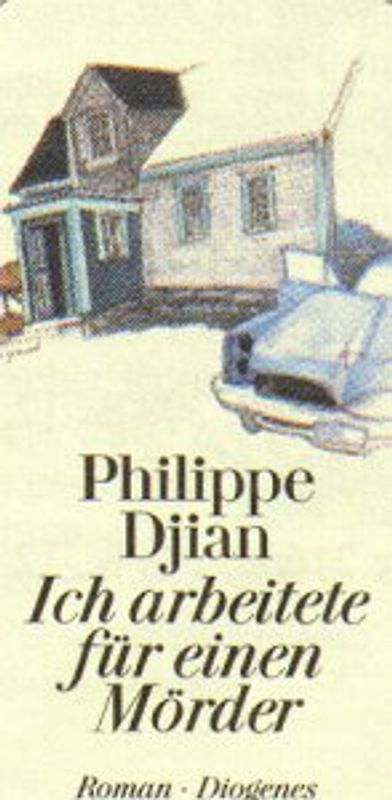 Ich arbeitete für einen Mörder. Roman