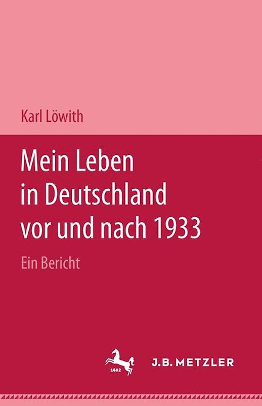 Mein Leben in Deutschland vor und nach 1933