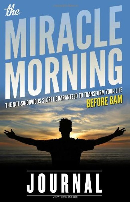 The Miracle Morning Journal - Elrod, Hal