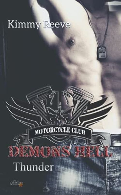 Demons Hell MC: Thunder (Demons Hell MC Reihe, Band 4)