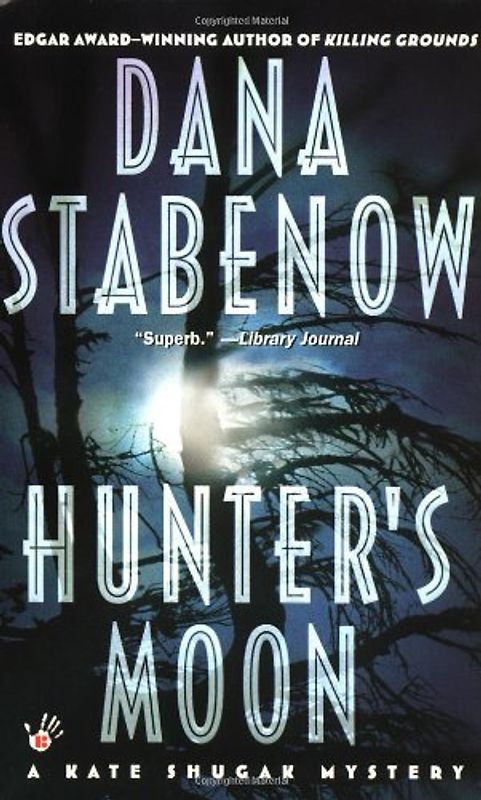 Hunter's Moon (Kate Shugak Mystery)