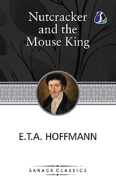 The Nutcracker and the Mouse King