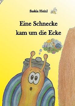 Eine Schnecke kam um die Ecke