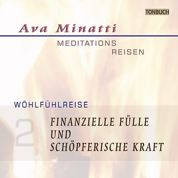 Finanzielle Fülle und schöpferische Kraft - CD02